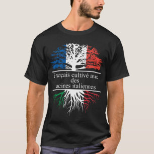 T-shirt Français cultivé avec des racines italiennes