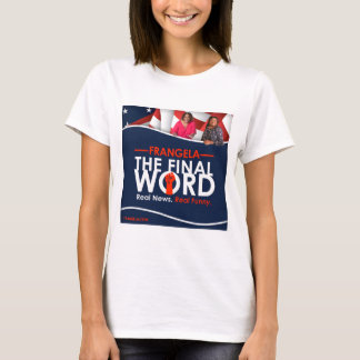 T-shirt Frangela - Le Dernier Mot