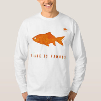 T-shirt Frank est célèbre