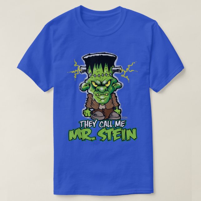 T-shirt Frankenstein  They Call Me Mr 2329 (Design devant)