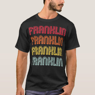 T-shirt FRANKLIN Cadeau Nom de famille Funny Retro Vintage
