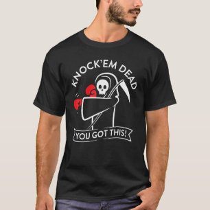T-shirt Frappe-em Dead Tu As Ce