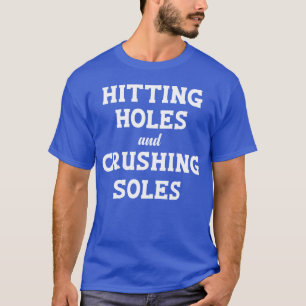 T-shirt Frapper des trous et écraser des semelles Cornhole