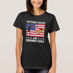 T-shirt Frapper des trous et écraser les âmes Équipe de