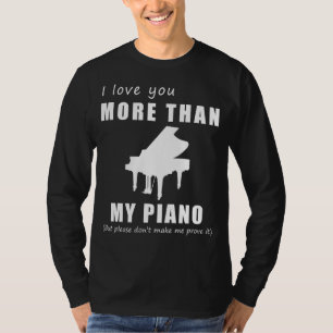 T-shirt Frapper une corde drôle - Je t'aime plus que Pian
