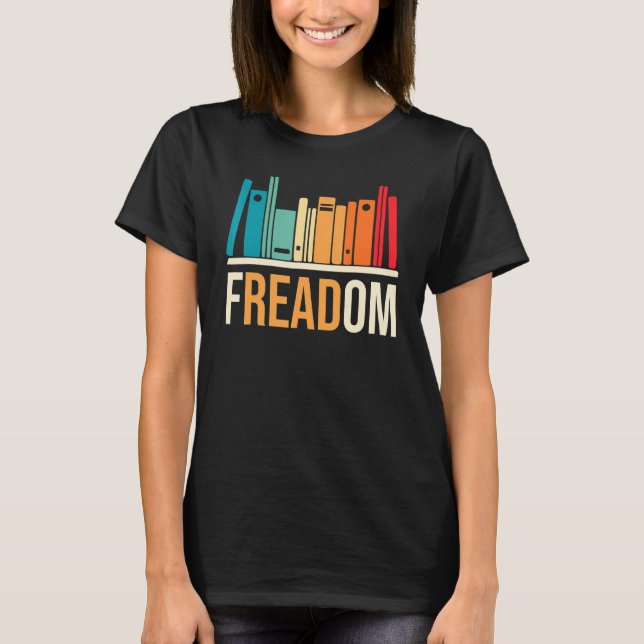 T-shirt Freadom Anti Ban Books Freedom To Read Book  Readi (Devant)