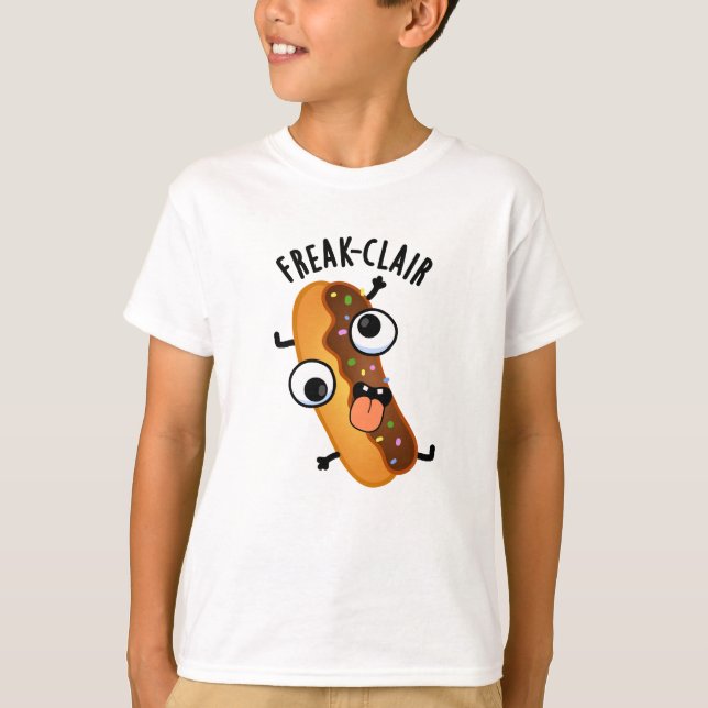 T-shirt Freak-clair Funny Eclair Pun (Devant)