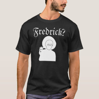 T-shirt Fredrick ?