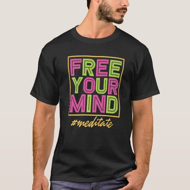 T-shirt Free Mind Méditer Yogi Méditation Exercice Yoga M (Devant)