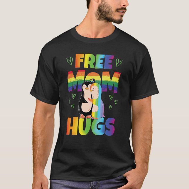 T-shirt Free Mom Hugs Pride Month Pride Parade Rainbow (Devant)