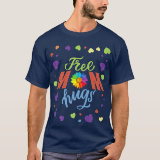 T-shirt Free Mom Hugs Pride Shirt Heart LGBT Pride Month P