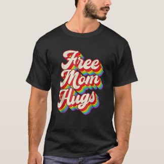 T-shirt Free Mom Hugs  Rainbow Heart LGBT Pride Month
