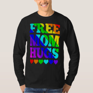 T-shirt Free Mom Hugs Women Free Mom Hugs Rainbow Gay Pri
