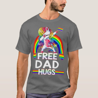 T-shirt Free Papa Hugs Unicorn LGBT Pride Rainbow Père