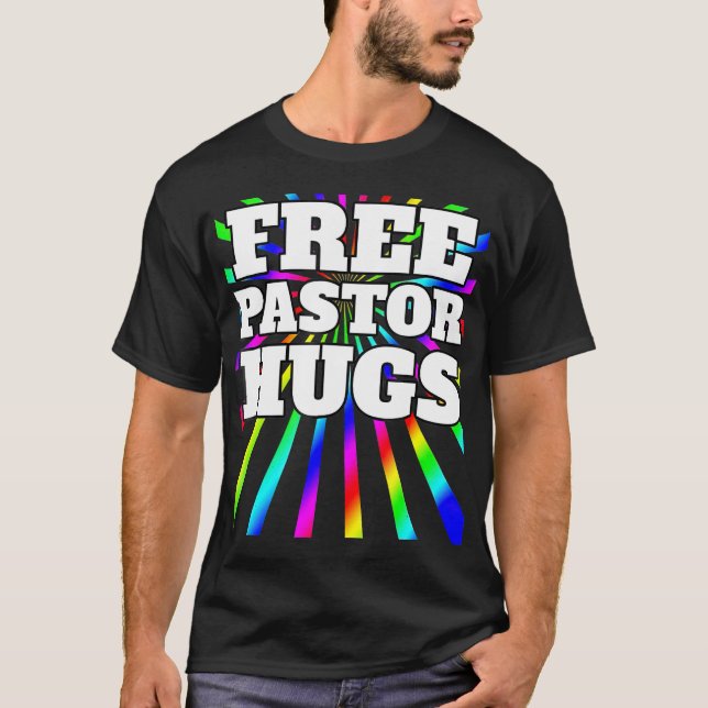 T-shirt Free Pastor Hugs LGBTQ Gay Supporter (Devant)