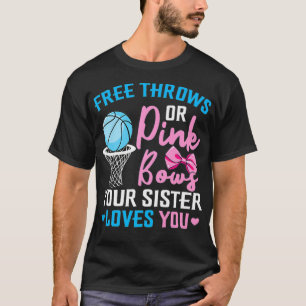 T-shirt Free Throws ou Pink Bows Soeur t'aime Genre R