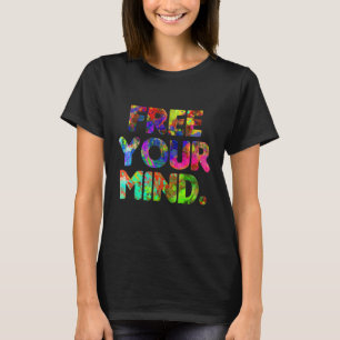T-shirt Free Your Mind Motivation Gymnase Business Mindset