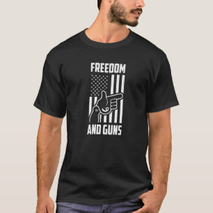 T-shirt Freedom And Guns Pro America Pro Guns Pro Freedom