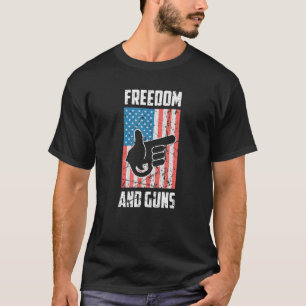 T-shirt Freedom And Guns Pro America Pro Guns Pro Freedom