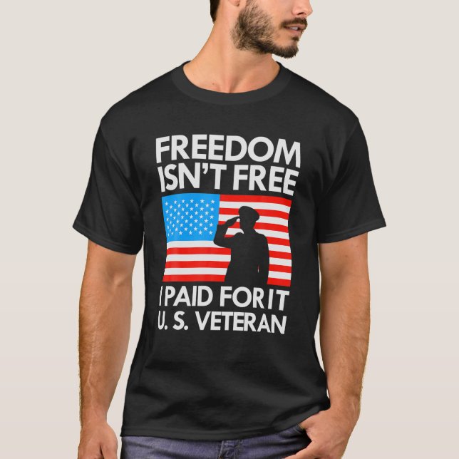 T-shirt Freedom Isn't Free I Paid (Devant)