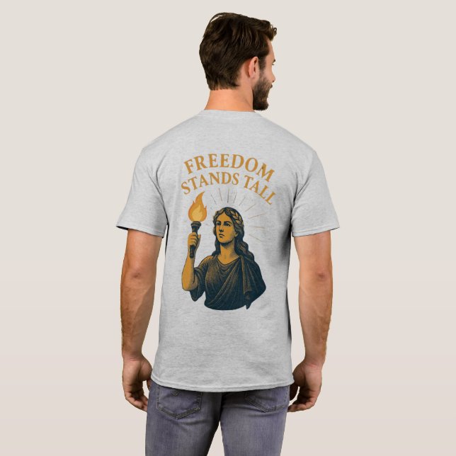 T-shirt Freedom Stands Tall – A Torch for All (Dos entier)