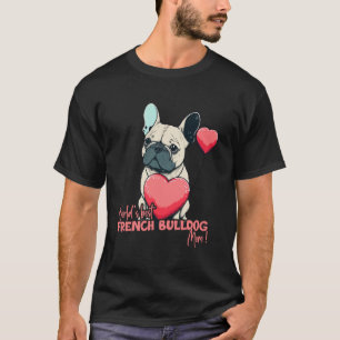 T-shirt French Bulldog Avec Heartballon Worlds best Mom