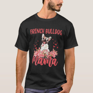 T-shirt French Bulldog Mama Joyeux Fête des Mères Floral F