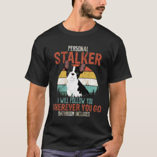 T-shirt French Bulldog Personal Stalker Je Vous Suivrai
