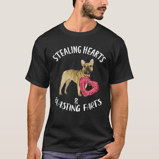 T-shirt French Bulldog Stealing Hearts Bending Farts Vale (Devant)