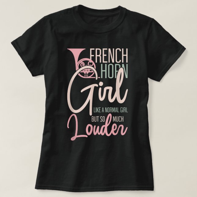 T-shirt French Horn Girl Funny Music Lover Marching Band3 (Design devant)