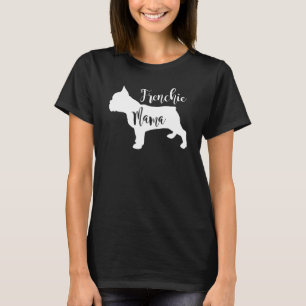 T-shirt Frenchie Mama Profil Français Bulldog Chien Maman