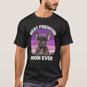 T-shirt Frenchie Mom French Buldog For Mom Women Chien 1
