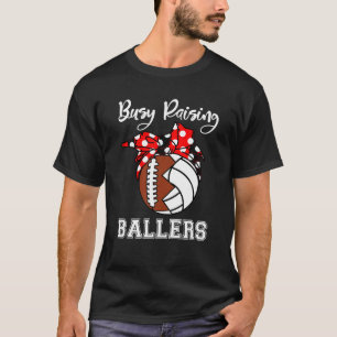 T-shirt Fréquente Élévation Ballers Funny Football Volleyb