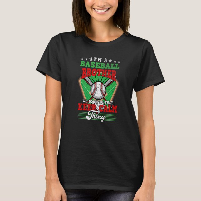 T-shirt Frère de baseball ne fais pas ça garder le calme (Devant)