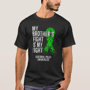 T-shirt Frère de combattre Mon combat Cérébral Palsy Cp Gu