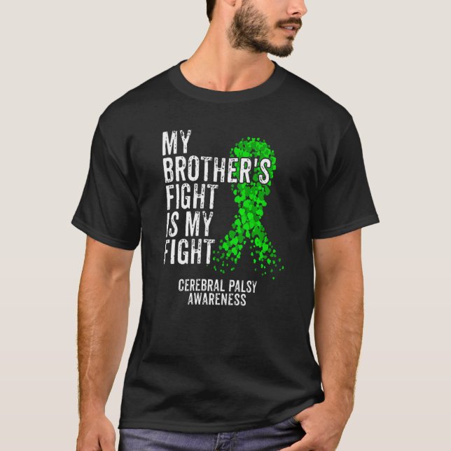 T-shirt Frère de combattre Mon combat Cérébral Palsy Cp Gu (Devant)