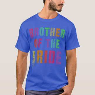 T-shirt FRÈRE DE LA BRIDE Bridal Party Bro Family Frien