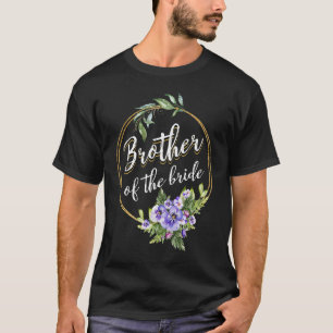 T-shirt Frère De La Mariée Mariage Fête des mariées Frère