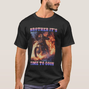 T-shirt Frère, il est temps de déconner - Drôle de déconna