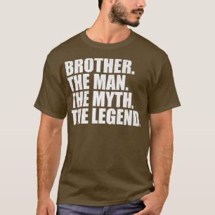 T-shirt Frère L'homme la légende