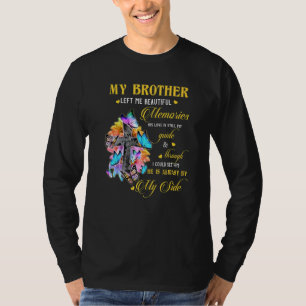 T-shirt Frère M'A Laissé De Beaux Souvenirs Il Est Toujour