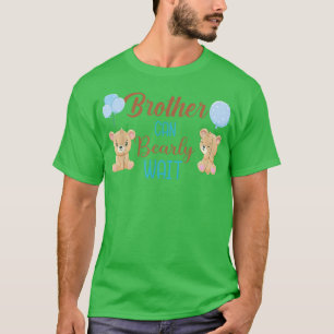 T-shirt Frère peut attendre l'ours sexe Neutre Garçon Ba