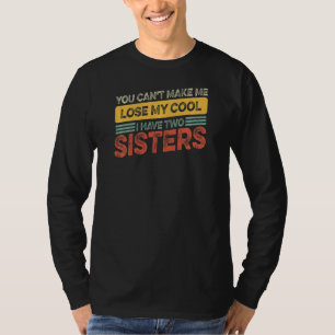 T-shirt Frère soeur ne peut pas perdre mon Cool J'ai deux