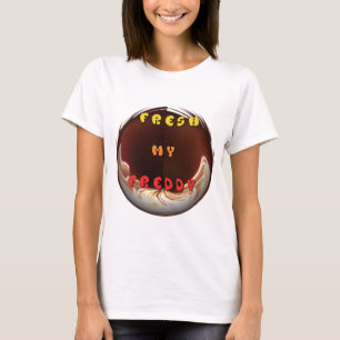 T-shirt Fresh My Freddy Art Print