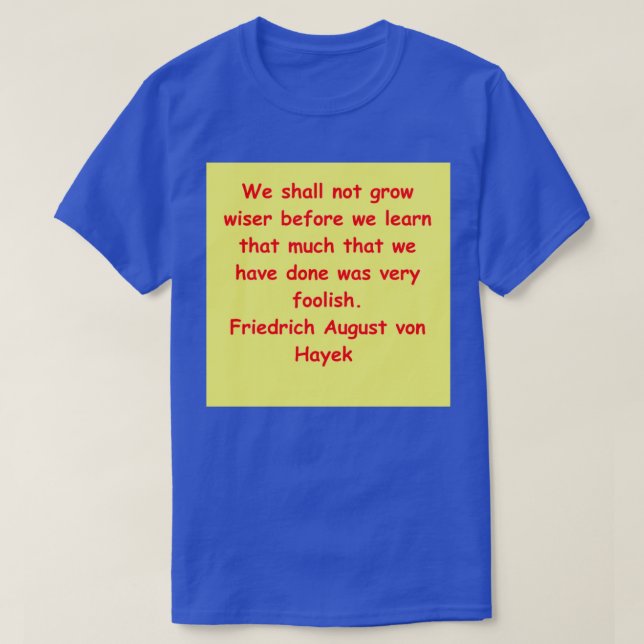 T-shirt Friedrich August von Hayek 24 (Design devant)