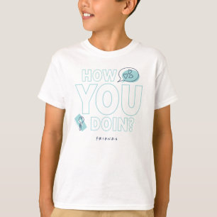 T-shirt FRIENDS™ Comment vas-tu ?