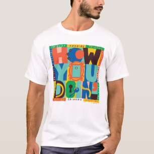 T-shirt FRIENDS™ How You Doin' - Graphisme Vif