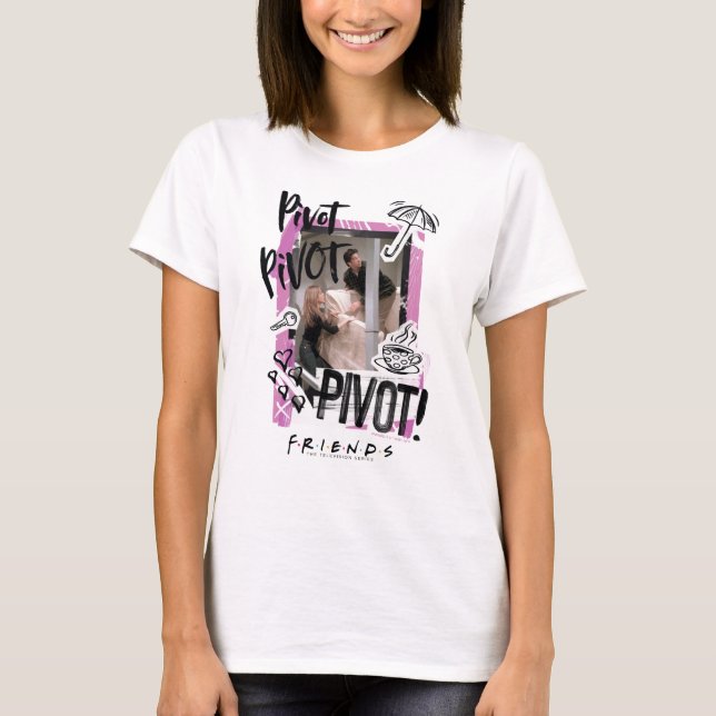 T-shirt FRIENDS™| PIVOT Pivot! (Devant)
