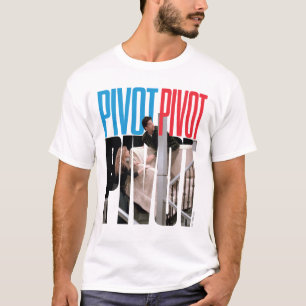 T-shirt FRIENDS™ PIVOT PIVOT PIVOT Citation