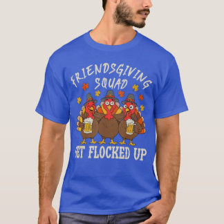 T-shirt Friendsgiving Squadurkeyhanksgiving Friends Drinki